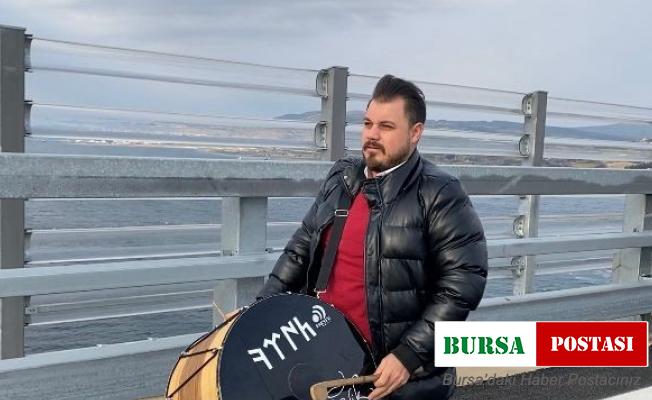 1915 Çanakkale Köprüsü’nden davul çalarak geçti