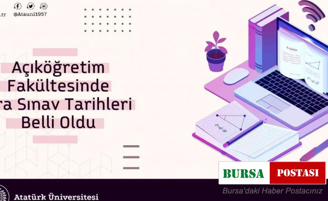 Açıköğretim Fakültesinde ara sınav tarihleri belli oldu