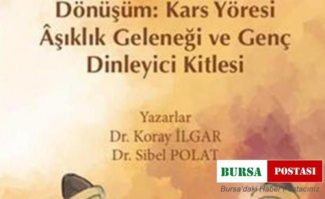 İlgar ve Polat’ın aşıklık geleneğine ışık tutacak