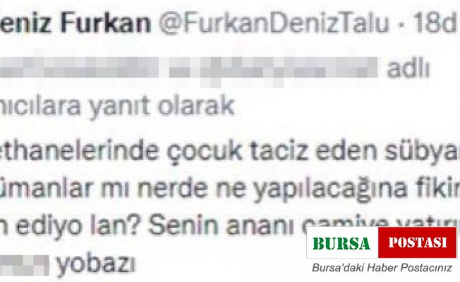 Müslümanlara hakaret eden Deniz Furkan Talu’nun yurt dışına çıkışı görünmüyor