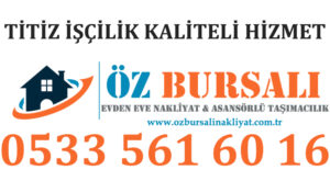 Bursa Güvenilir Evden Eve Nakliyat Firması